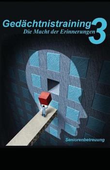 Paperback Gedächtnistraining 3: Die Macht der Erinnerungen [German] Book