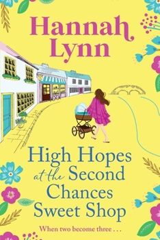 Paperback High Hopes at the Second Chances Sweet Shop [Large Print] Book