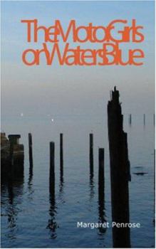 The Motor Girls on Waters Blue; or, The Strange Cruise of the Tartar - Book #8 of the Motor Girls
