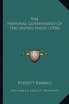 The National Government Of The United States