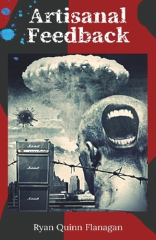 Artisanal Feedback