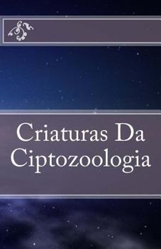 Paperback Criaturas Da Criptozoologia [Portuguese] Book