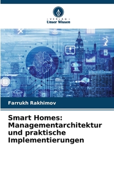 Paperback Smart Homes: Managementarchitektur und praktische Implementierungen [German] Book