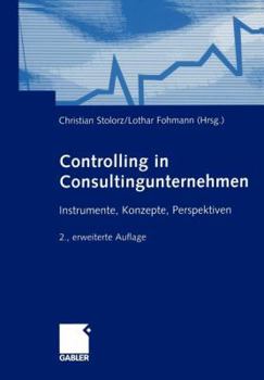 Paperback Controlling in Consultingunternehmen: Instrumente, Konzepte, Perspektiven [German] Book