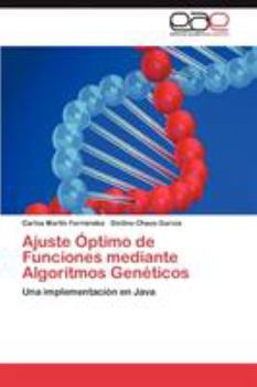 Paperback Ajuste Optimo de Funciones Mediante Algoritmos Geneticos [Spanish] Book