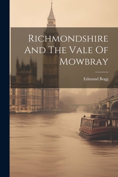 Paperback Richmondshire And The Vale Of Mowbray Book