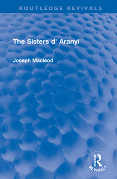 Hardcover The Sisters D' Aranyi Book