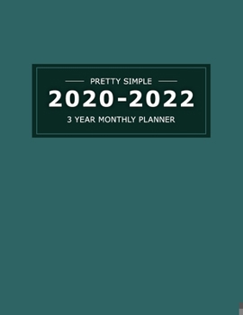 Paperback 2020 2022 3 Year Monthly Planner: 36 Months Yearly Planner & Monthly Calendar View -Very Simple Design Planner Schedule - Organizer - Great Useful Jou Book