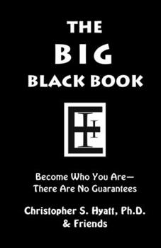 Paperback The Big Black Book: Become Who You Are Book