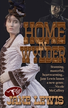 Home in Wylder - Book  of the Wylder West