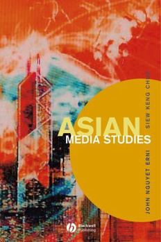 Hardcover Asian Media Studies: Politics of Subjectivities Book
