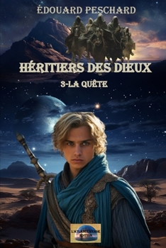 Paperback Héritiers des Dieux 3: La quête [French] Book