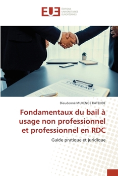 Paperback Fondamentaux du bail à usage non professionnel et professionnel en RDC [French] Book