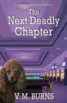 Paperback The Next Deadly Chapter [Large Print] Book