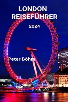 Paperback Der ultimative London-Reiseführer 2024 [German] Book