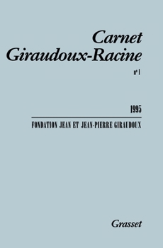 Carnet Giraudoux Racine Tome 1