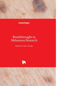 Hardcover Breakthroughs in Melanoma Research Book
