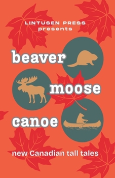 Paperback Beaver Moose Canoe Book