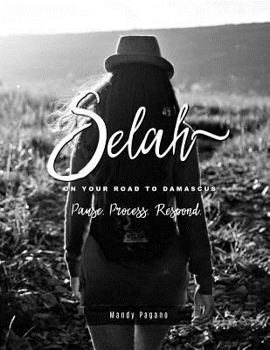 Paperback Selah: On Your Road to Damascus Book