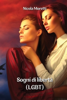 Paperback Sogni di libertà (LGBT) [Italian] Book