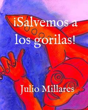Paperback ¡Salvemos a los gorilas! [Spanish] Book