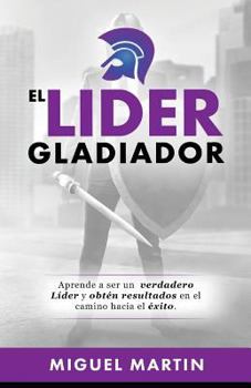 Paperback El Lider Gladiador [Spanish] Book