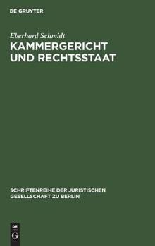Hardcover Kammergericht und Rechtsstaat [German] Book