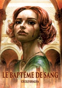 Paperback Le Baptême de Sang: (Seconde Édition) [French] Book