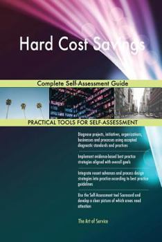 Paperback Hard Cost Savings Complete Self-Assessment Guide Book