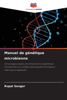Paperback Manuel de génétique microbienne [French] Book