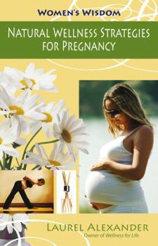Paperback Natural Wellness Strategies for Pregnancy Book