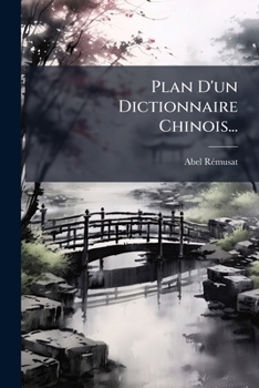 Paperback Plan D'un Dictionnaire Chinois... [French] Book