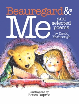 Hardcover Beauregard & Me and Selected Poems Book