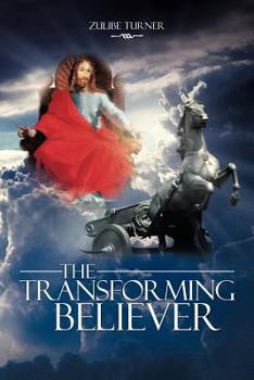 Paperback The Transforming Believer Book