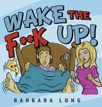 Hardcover Wake the F**k Up! Book