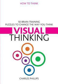 Paperback 50 Puzzles for Visual Thinking (How to Think) Book