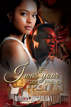 If I Was Your Girlfriend: An Atlanta Tale - Book  of the An Atlanta Tale