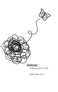 Paperback Inesse: A Philosophy for Life Book