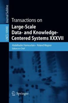 Paperback Transactions on Large-Scale Data- And Knowledge-Centered Systems XXXVII Book