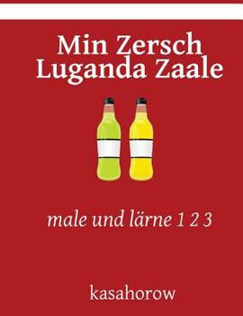 Paperback Min Zersch Luganda Zaale: male und lärne 1 2 3 [German] Book