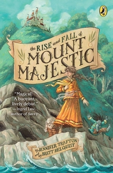 Paperback The Rise and Fall of Mount Majestic Book