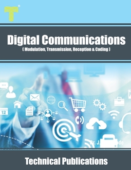 Paperback Digital Communications: Modulation, Transmission, Reception and Coding Book