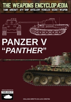 Panzer V “Panther” (The Weapons Encyclopaedia) (Italian Edition)