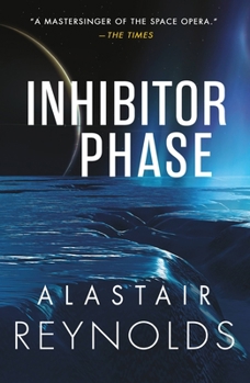 Inhibitor Phase - Book #4 of the Revelation Space