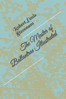 Paperback The Master of Ballantrae Illustrated Book