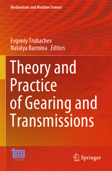 Paperback Theory and Practice of Gearing and Transmissions Book
