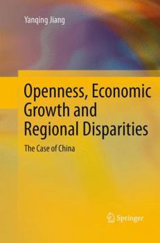 Paperback Openness, Economic Growth and Regional Disparities: The Case of China Book