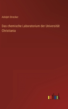 Hardcover Das chemische Laboratorium der Universität Christiania [German] Book