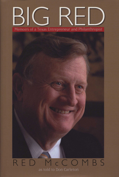 Hardcover Big Red: Memoirs of a Texas Entrepreneur and Philanthropist Book