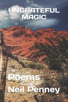 Paperback Ungrateful Magic: Poems Book
